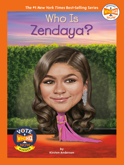 Title details for Who Is Zendaya? by Kirsten Anderson - Wait list